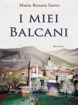 cover image of I miei Balcani